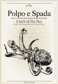 Book Cover for Polpo E Spada: Catch of the Day by Domenico Ottaviano