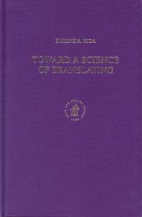 Book Cover for Toward a Science of Translating by Eugene A Nida