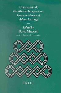 Book Cover for Christianity and the African Imagination by Adrian Hastings