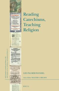Book Cover for Reading Catechisms, Teaching Religion by Lee Palmer Wandel