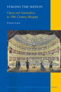 Book Cover for Staging the Nation by Krisztina Lajosi