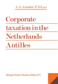 Book Cover for Corporate Taxation in the Netherlands Antilles by F Damian Leo