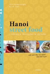 Book Cover for Hanoi Street Food by Tom Vandenberghe, Luc Thys
