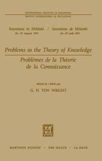 Book Cover for Problems in the Theory of Knowledge / Problèmes De La Théorie De La Connaissance by GH Von Wright