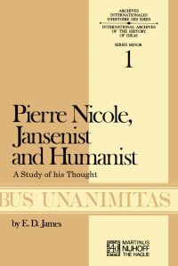 Book Cover for Pierre Nicole, Jansenist and Humanist by ED James