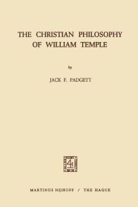 Book Cover for The Christian Philosophy of William Temple by ST Padgett