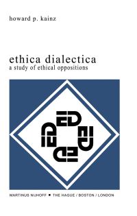 Book Cover for Ethica Dialectica by Howard P Kainz