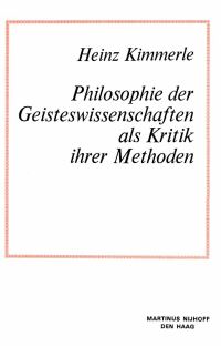 Book Cover for Philosophie Der Geisteswissenschaften Als Kritik Ihrer Methoden by Heinz Kimmerle