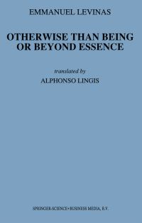 Book Cover for Otherwise Than Being, or, Beyond Essence by Emmanuel Lévinas