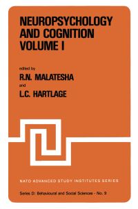 Book Cover for Neuropsychology and Cognition by NATO Advanced Study Institute on Neuropsychology and Cognition, R N Malatesha, Lawrence C Hartlage