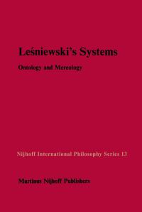 Book Cover for LeGsniewski's Systems by Jan T J Srzednicki, V F Rickey, J Czelakowski, Polska Akademia Nauk
