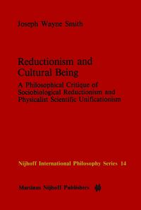 Book Cover for Reductionism and Cultural Being by Joseph Wayne Smith