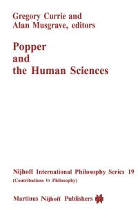 Book Cover for Popper and the Human Sciences by Gregory Currie, Alan Musgrave