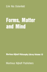 Book Cover for Forms, Matter and Mind by Erik Nis Ostenfeld