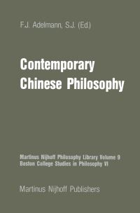 Book Cover for Contemporary Chinese Philosophy by Frederick J Adelmann