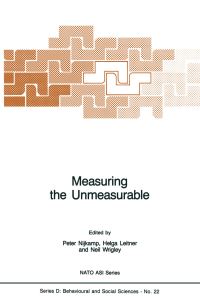 Book Cover for Measuring the Unmeasurable by NATO Advanced Research Workshop on Analysis of Qualitative Data, Peter Nijkamp, Helga Leitner, N Wrigley