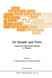 Book Cover for On Growth and Form by NATO Advanced Study Institute On Growth and Form, H Eugene Stanley, Nicole Ostrowsky