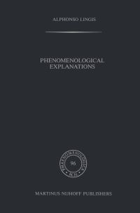 Book Cover for Phenomenological Explanations by Alphonso Lingis