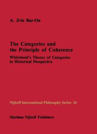 Book Cover for The Categories and the Principle of Coherence by Abraham Zvie BarOn