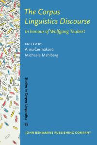 Book Cover for The Corpus Linguistics Discourse by Anna Cermáková, Michaela Mahlberg