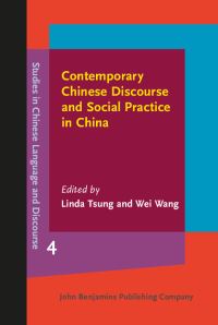 Book Cover for Contemporary Chinese Discourse and Social Practice in China by Linda Tsung, Wei Wang