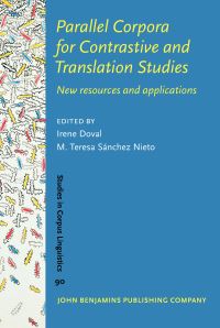 Book Cover for Parallel Corpora for Contrastive and Translation Studies by Irene Doval Reixa, María Teresa Sánchez Nieto