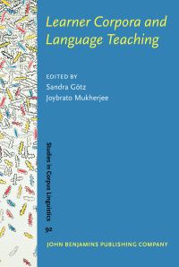 Book Cover for Learner Corpora and Language Teaching by Sandra Götz, Joybrato Mukherjee