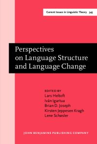 Book Cover for Perspectives on Language Structure and Language Change by Lars Heltoft, Iván Igartua, Brian D Joseph, Kirsten Jeppesen Kragh, Lene Schøsler
