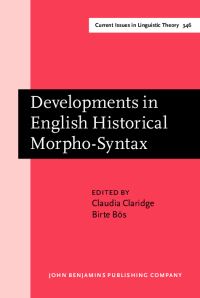 Book Cover for Developments in English Historical Morpho-Syntax by Claudia Claridge, Birte Bös