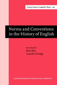 Book Cover for Norms and Conventions in the History of English by Birte Bös, Claudia Claridge