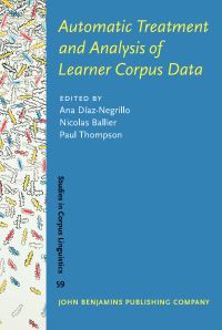 Book Cover for Automatic Treatment and Analysis of Learner Corpus Data by Ana DíazNegrillo, Nicolas Ballier, Paul Thompson
