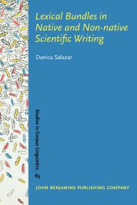 Book Cover for Lexical Bundles in Native and Non-Native Scientific Writing by Danica Salazar