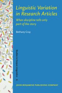 Book Cover for Linguistic Variation in Research Articles by Bethany Gray