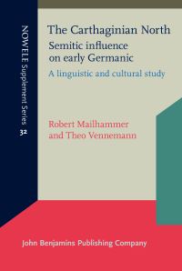 Book Cover for The Carthaginian North by Robert Mailhammer, Theo Vennemann