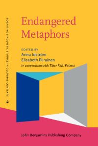 Book Cover for Endangered Metaphors by Anna Idström, Elisabeth Piirainen, Tiber Falzett