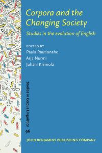 Book Cover for Corpora and the Changing Society by International Conference on English Language Research on Computerized Corpora