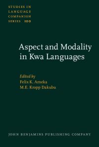 Book Cover for Aspect and Modality in Kwa Languages by Felix K Ameka, M E Kropp Dakubu