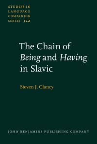Book Cover for The Chain of Being and Having in Slavic by Steven J Clancy
