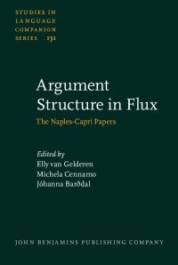 Book Cover for Argument Structure in Flux by Elly van Gelderen, Michela Cennamo,   Jóhanna Barðdal