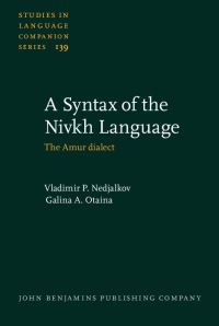 Book Cover for Syntax of the Nivkh Language by V P Nedialkov, G A Otaina
