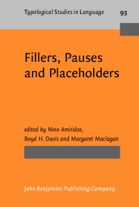 Book Cover for Fillers, Pauses and Placeholders by Nino Amiridze, Boyd Davis, Margaret Maclagan