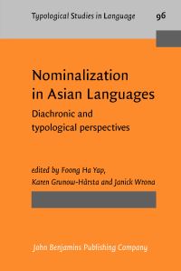 Book Cover for Nominalization in Asian Languages by Foong Ha Yap, Karen GrunowHårsta, Janick Wrona