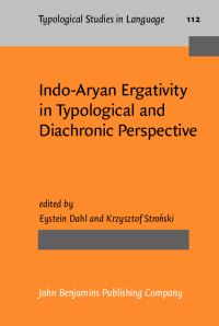 Book Cover for Indo-Aryan Ergativity in Typological and Diachronic Perspective by Eystein Dahl, Krzysztof StroÔnski