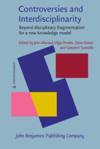 Book Cover for Controversies and Interdisciplinarity by Jens Allwood, Olga Pombo, Clara Renna, Giovanni Scarafile