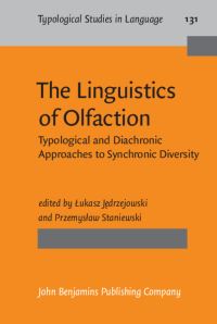 Book Cover for The Linguistics of Olfaction by Lukasz Jedrzejowski, Przemyslaw Staniewski