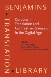 Book Cover for Corpora in Translation and Contrastive Research in the Digital Age by International Symposium PaCor, Universidad Complutense de Madrid, Encuentros Complutenses en Torno a la Traducción