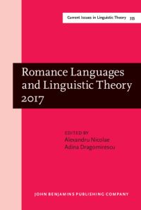 Book Cover for Romance Languages and Linguistic Theory 2017 by Going Romance Conference