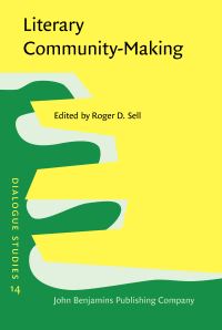 Book Cover for Literary Community-Making by Roger D. Sell