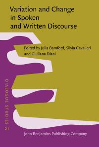 Book Cover for Variation and Change in Spoken and Written Discourse by Julia Bamford, Silvia Cavalieri, Giuliana Diani