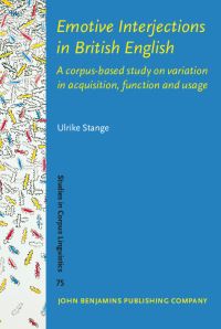Book Cover for Emotive Interjections in British English by Ulrike StangeHundsdörfer